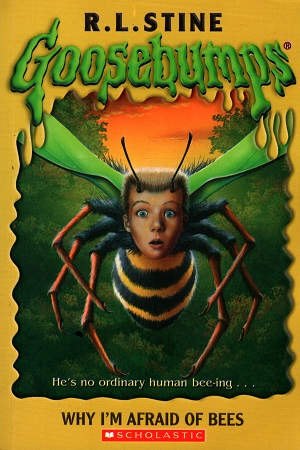 [9780590477390] Why I'M Afraid of Bees (Goosebumps - 17)
