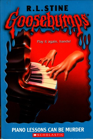 [9780590494489] Piano Lessons Can be Murder (Goosebumps)