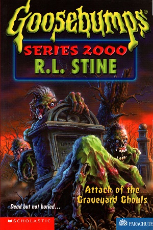 [9780590767835] Attack of Graveyard Ghouls (Goosebumps series 2000)
