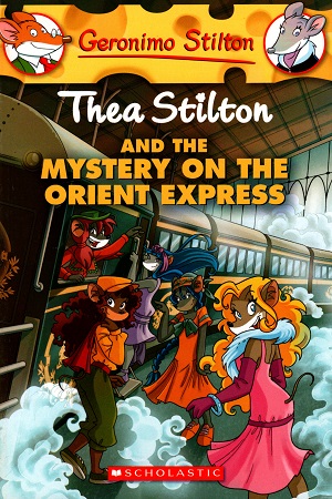 [9780545341059] Thea Stilton and the Mystery on the Orient Express: 13 (Geronimo Stilton)