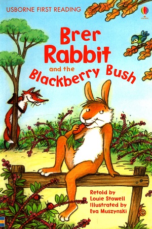 [9781409504412] BRER RABBIT AND THE BLACKBERRY BUSH - Level 2 (First Reading)