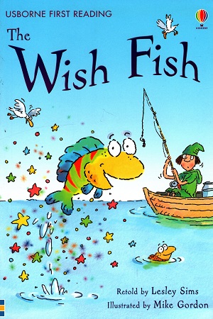 [9780746091166] The Wish Fish (First Reading Level 1)