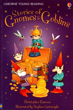 [9780746054055] Stories of Gnomes and Goblins (Usborne Young Reading)