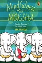 Mindfulness with Moksha: Calming Exercises for Happy Kids