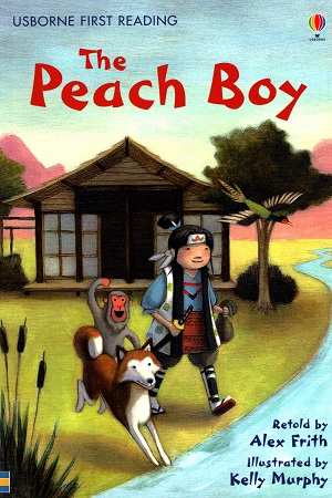 [9781409509059] The Peach Boy - Level 3 (Usborne First Reading)