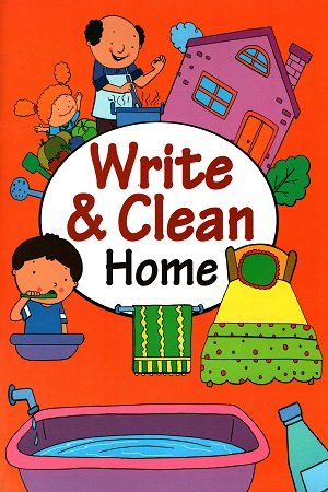 [9789384625320] Write & Clean-Home-Wipe and Clean Activity Book