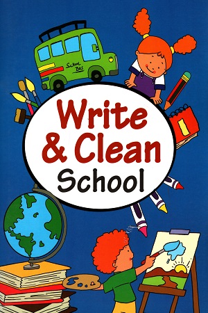 [9789384625306] Write & Clean-School-Wipe and Clean Activity Book