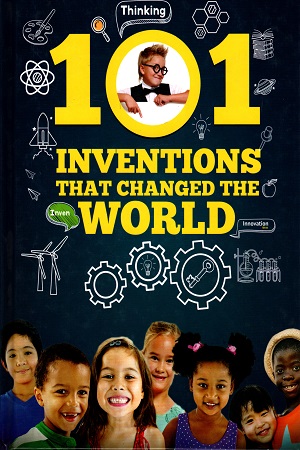 [9789386316103] 101 Inventions That Changed the World