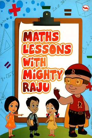 [9788129144744] Maths Lessons with Mighty Raju