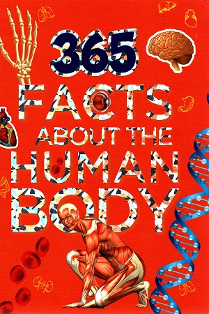 [9789384625931] 365 Facts About The Human Body