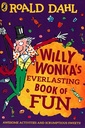 Willy Wonkas Everlasting Book Of Fun