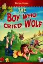 The Boy Who Cried Wolf