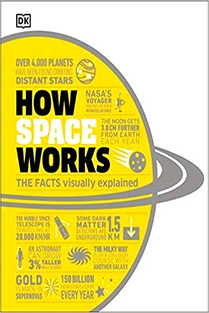 [9780241446324] How Space Works : The Facts Visually Explained