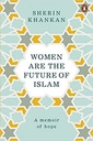 Women are the Future of Islam