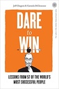 Dare to Win