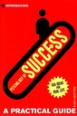 Introducing Psychology of Success: A Practical Guide