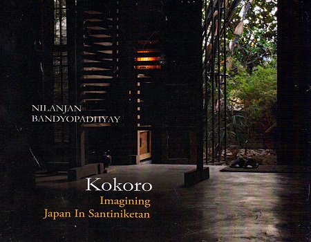 [2554700000009] Kokoro : Imagining Japan In Santiniketan