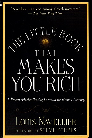 [9788126565955] The Little Book That Makes You Rich: A Proven Market-Beating Formula for Growth Investing