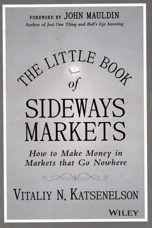 [9788126561537] The Little Book of Sideways Markets: How to Make Money in Markets that Go Nowhere
