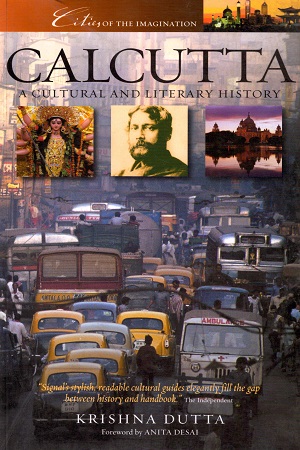 [9781904955467] Calcutta a Cultural and Literary Guide (Cities of the Imagination)