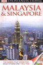 DK Eyewitness Travel Guide: Malaysia & Singapore (Eyewitness Travel Guides)