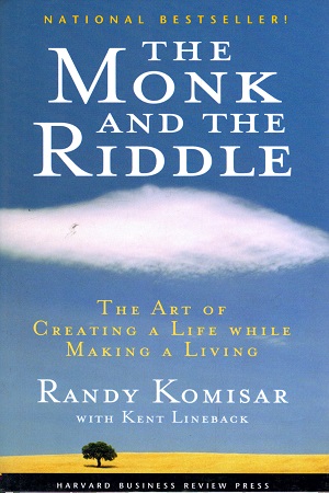 [9781578516445] The Monk and the Riddle: The Art of Creating a Life While Making a Life