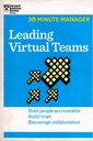 Leading Virtual Teams (HBR 20-Minute Manager Series)