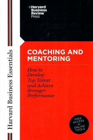 [9781591394358] Harvard Business Essentials: Coaching and Mentoring