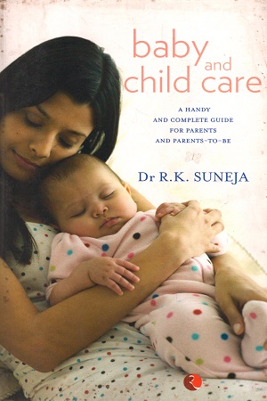 [9788171673315] Baby and Child Care: A Handy and Complete Guide for Parents and Parents-to-be