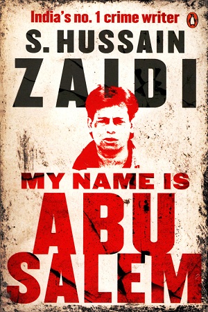 [9780143423591] My Name Is Abu Salem