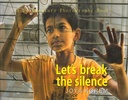 Let's Break the Silence