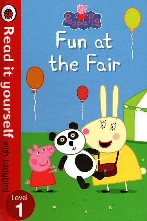 [9780723295235] Peppa Pig: Fun at the Fair - Read it yourself with Ladybird: Level 1