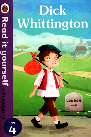 [9780723280668] Read It Yourself with Ladybird Dick Whittington: Level 4