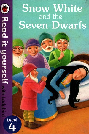 [9780723273288] Snow White and the Seven Dwarfs - Read it yourself with Ladybird: Level 4