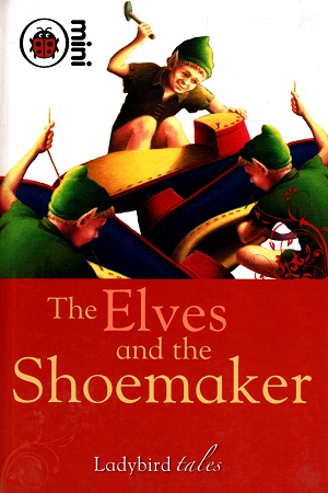 [9781846469787] Ladybird Tales: The Elves and the Shoemaker