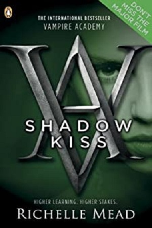 [9780141328553] Vampire Academy: Shadow Kiss