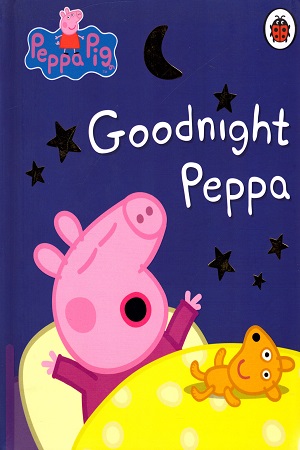 [9780241294048] Peppa Pig: Goodnight Peppa