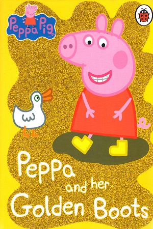 [9780241321140] Peppa Pig: Peppa and her Golden Boots