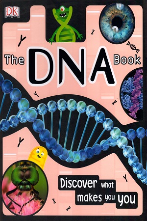 [9780241411018] The DNA Book: Discover what makes you you