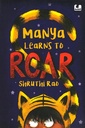 Manya Learns to Roar