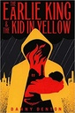 The Earlie King & the Kid in Yellow