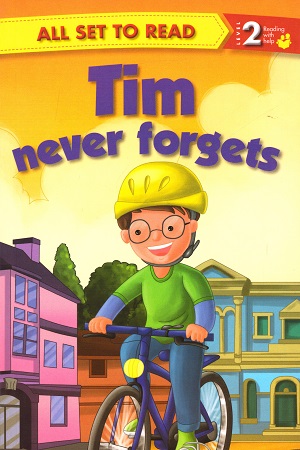 [9789384625061] All set to Read- Level 2 Reading with help: Tim Never Forgets