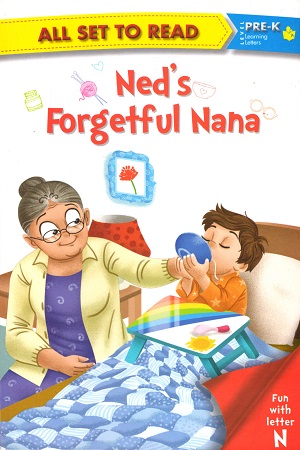 [9789352760305] All set to Read - Level PRE-K Learning Letters: Ned's Forgetful Nana