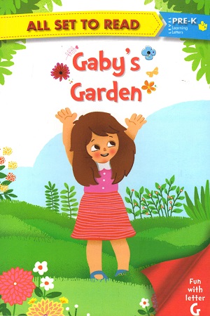 [9789352760251] All set to Read - Level PRE-K Learning Letters: Gaby's Garden