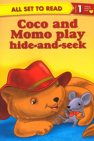 [9789384119539] All set to Read - Level 1 Getting ready to read: Coco and Momo play hide and seek