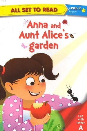 [9789352760206] All set to Read - Level PRE-K Learning Letters: Anna and Aunt Alice's Garden