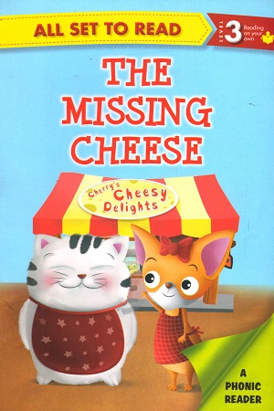 [9789385273902] All set to Read - Level 3 Reading on your own: The Missing Cheese