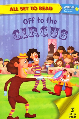 [9789386108876] All set to Read - Level PRE-K Introduction to reading: Off to the Circus