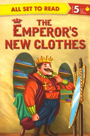 [9789384625160] All set to Read - Level 5 Can't stop Reading: The Emperor's New Clothes