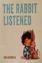 The Rabbit Listened